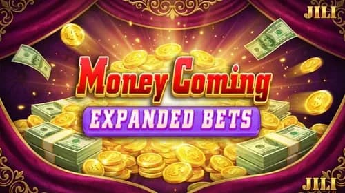 Money Coming Expanded Bets